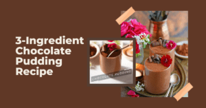 3 Ingredient Chocolate Pudding Recipe