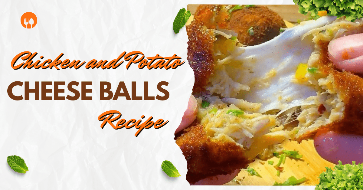 Chicken and Potato Cheese Balls