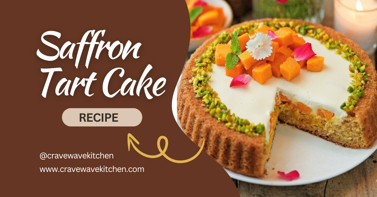Saffron Tart Cake recipe