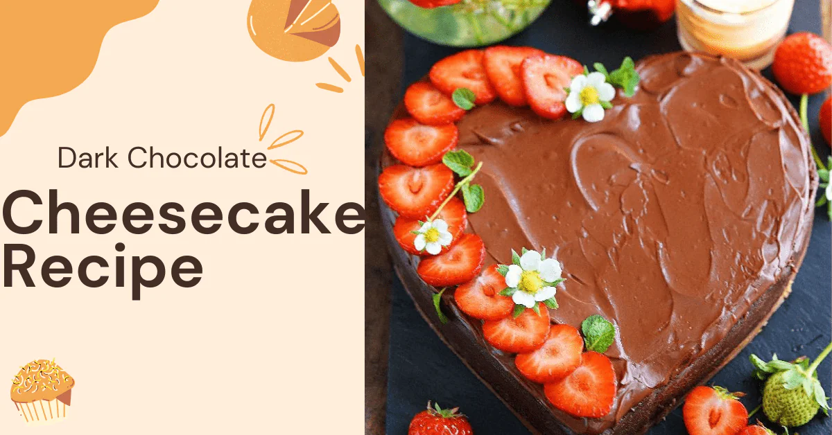 Dark Chocolate Cheesecake