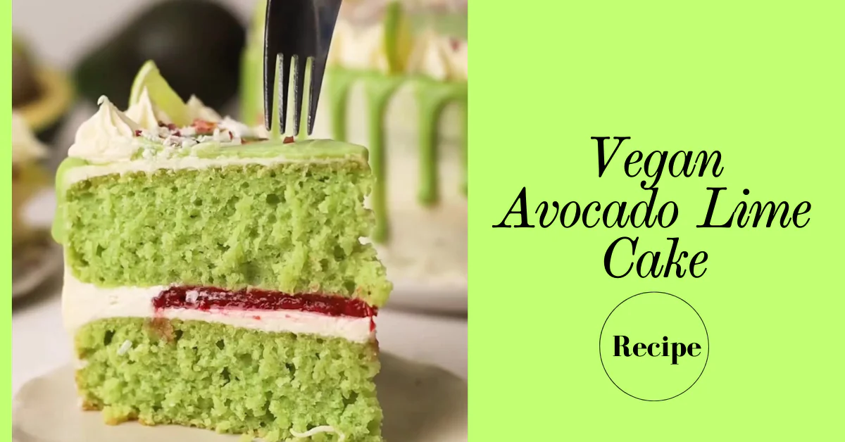 Vegan Avocado Lime Cake