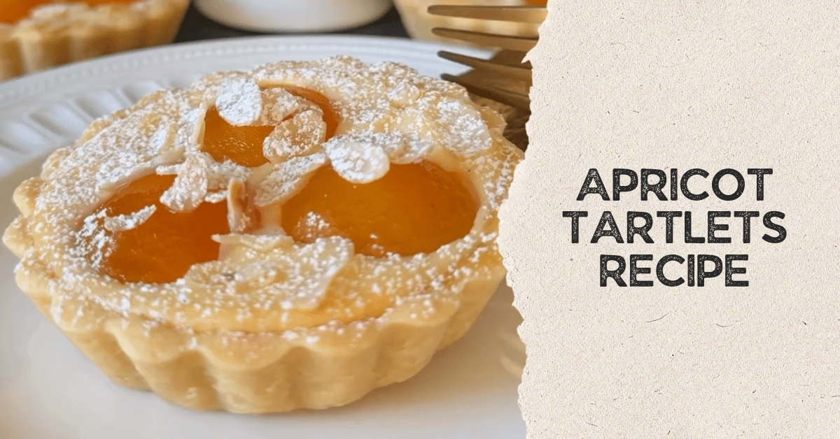 Apricot Tartlets Recipe