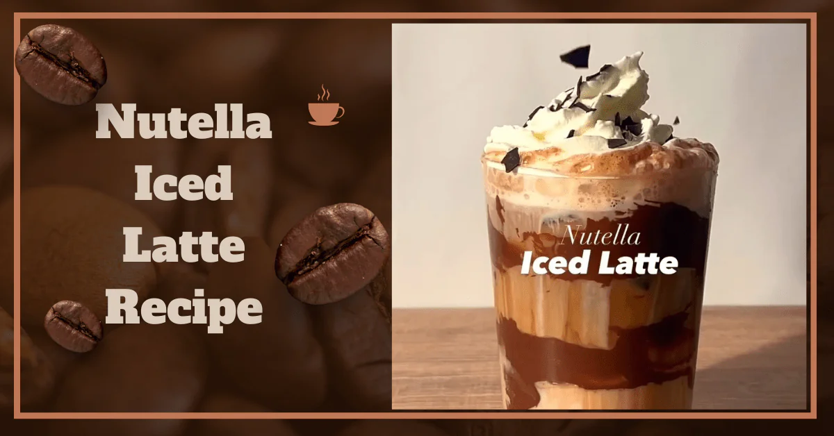 Nutella Iced Latte