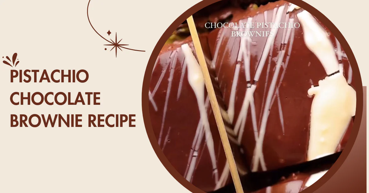 Pistachio Chocolate Brownie